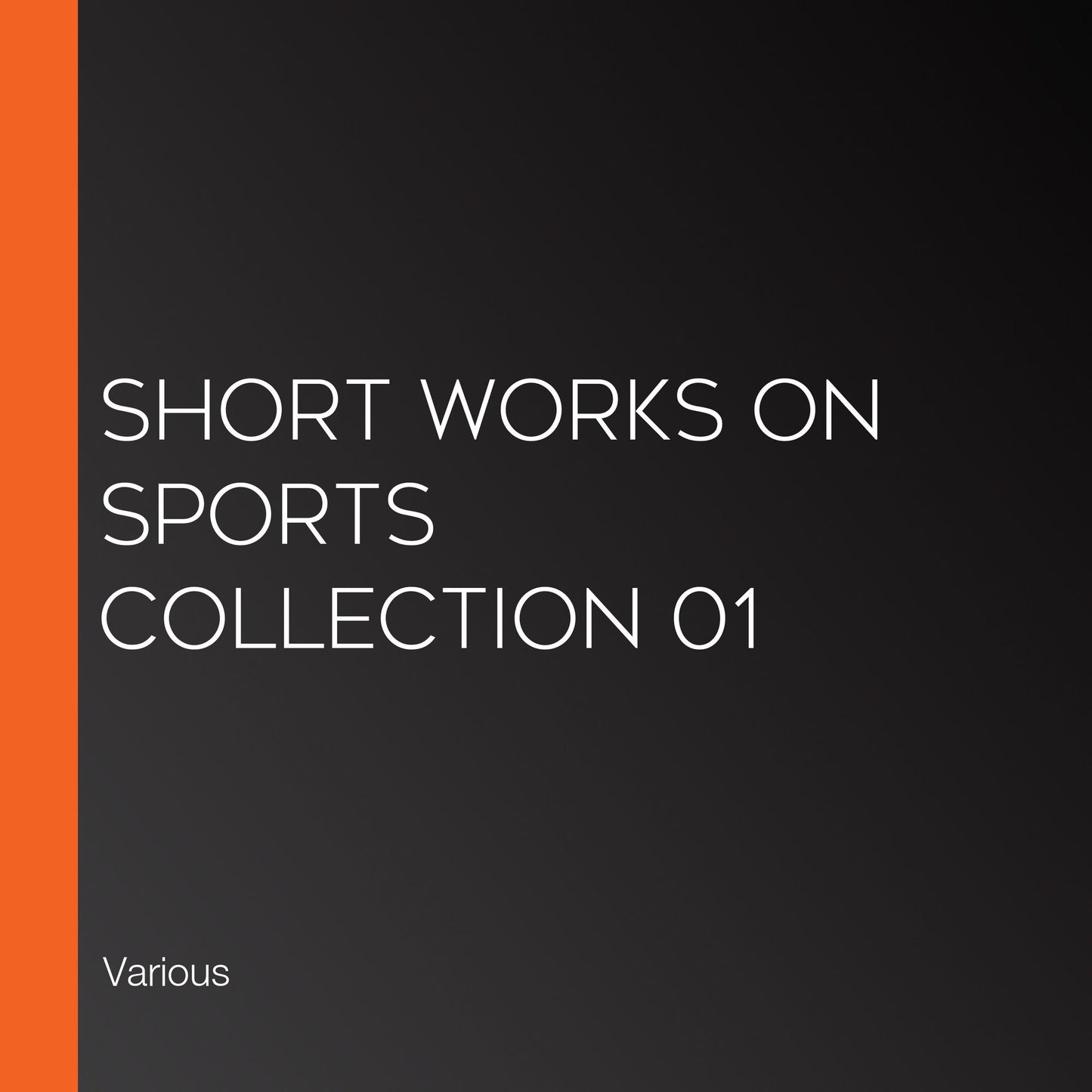 Short Works on Sports Collection 01