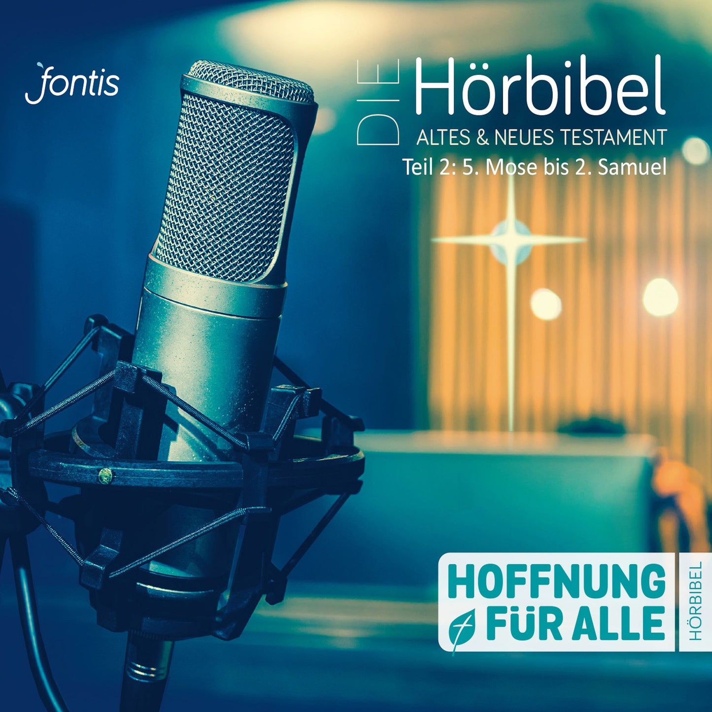 Die Hörbibel - Hoffnung für alle - Altes & Neues Testament, Teil 2: 5. Mose bis 2. Samuel (Ungekürzt)