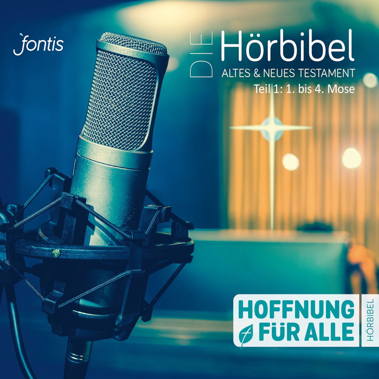 Die Hörbibel - Hoffnung für alle - Altes & Neues Testament, Teil 1: 1. bis 4. Mose (Ungekürzt)