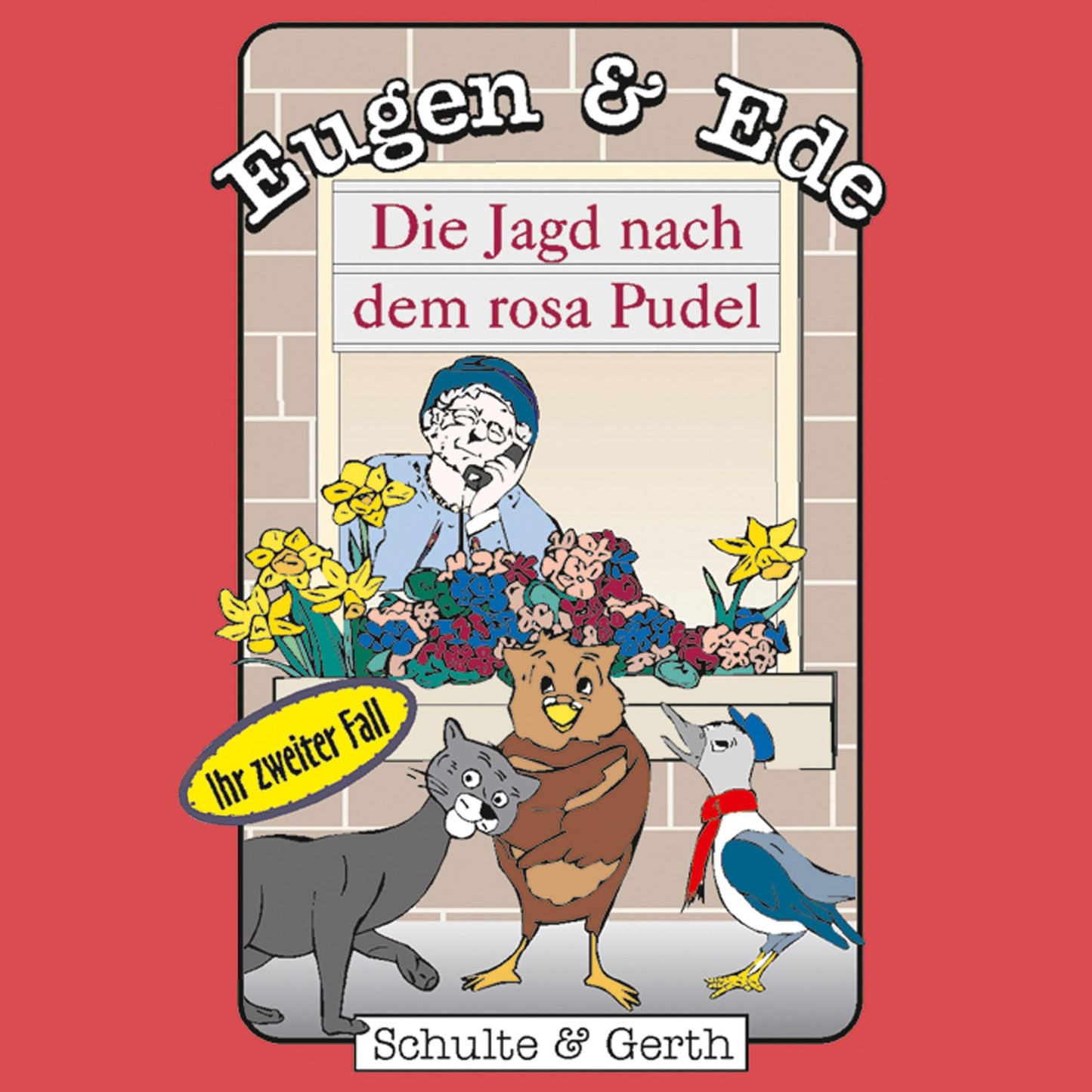 Die Jagd nach dem rosa Pudel (Eugen & Ede - Ihr zweiter Fall): Ein musikalisches Kinder-Hörspiel (Abridged)