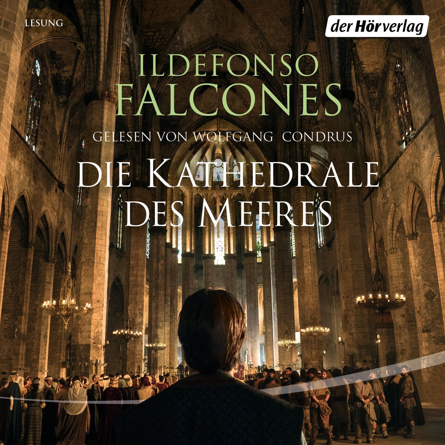 Die Kathedrale des Meeres: Historischer Roman (Abridged)