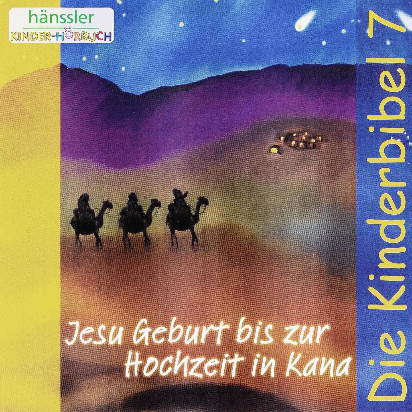 Die Kinderbibel 7: Jesu Geburt bis zur Hochzeit in Kana (Abridged)