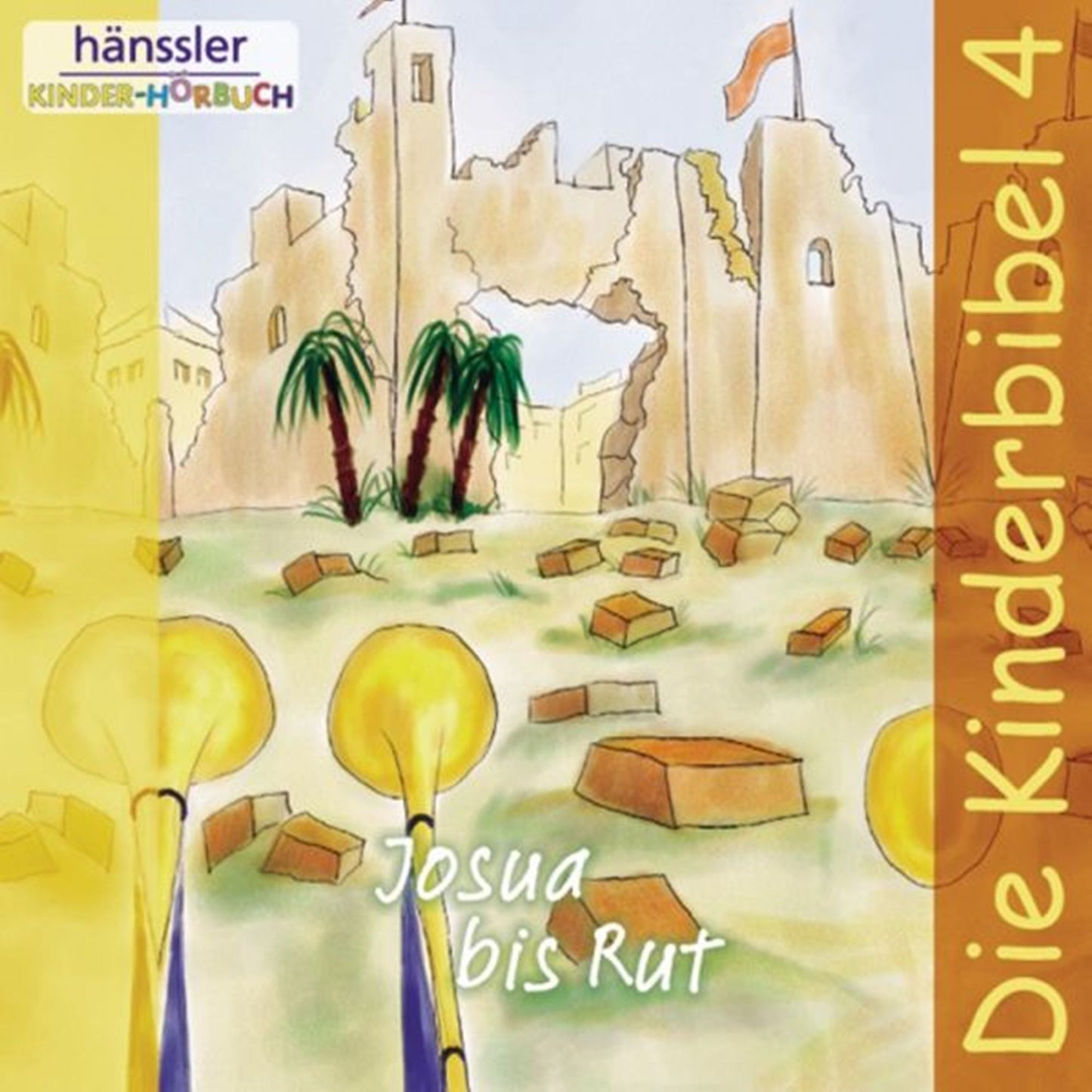 Die Kinderbibel 4: Josua bis Rut (Abridged)