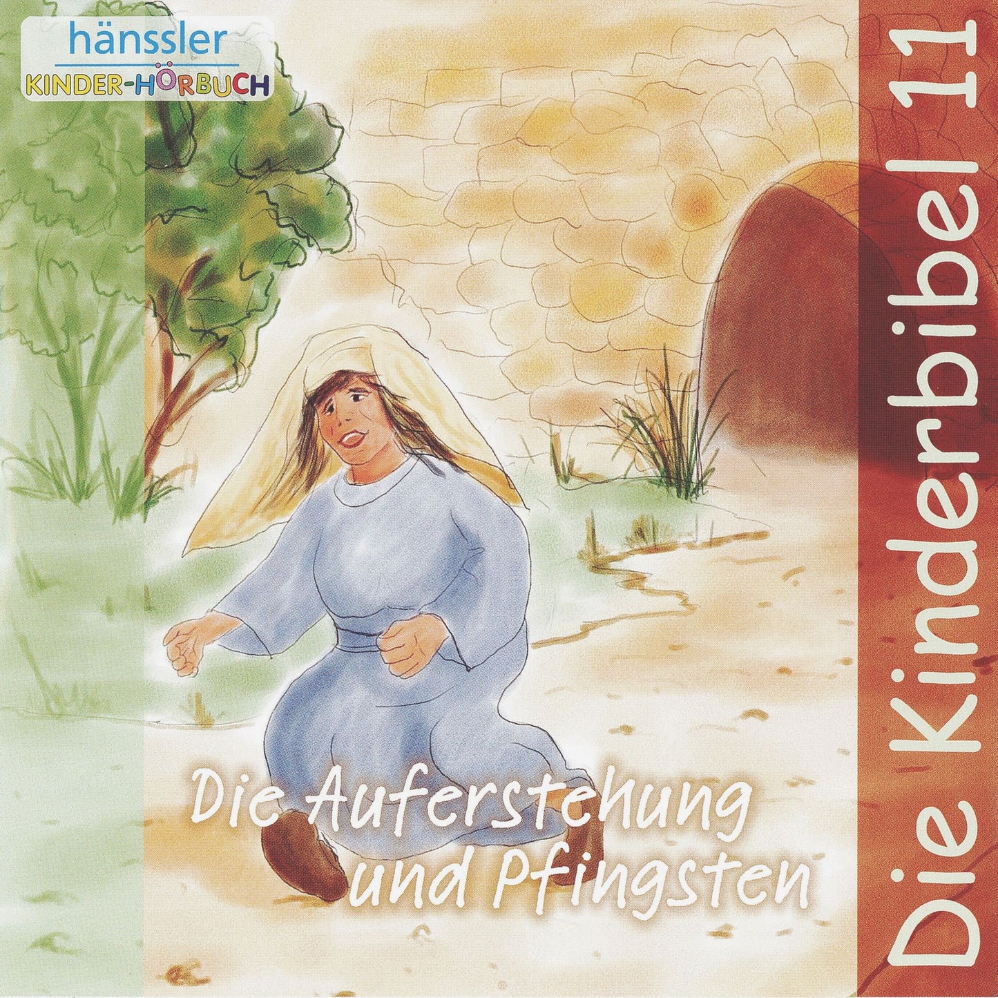 Die Kinderbibel 11: Die Auferstehung und Pfingsten (Abridged)