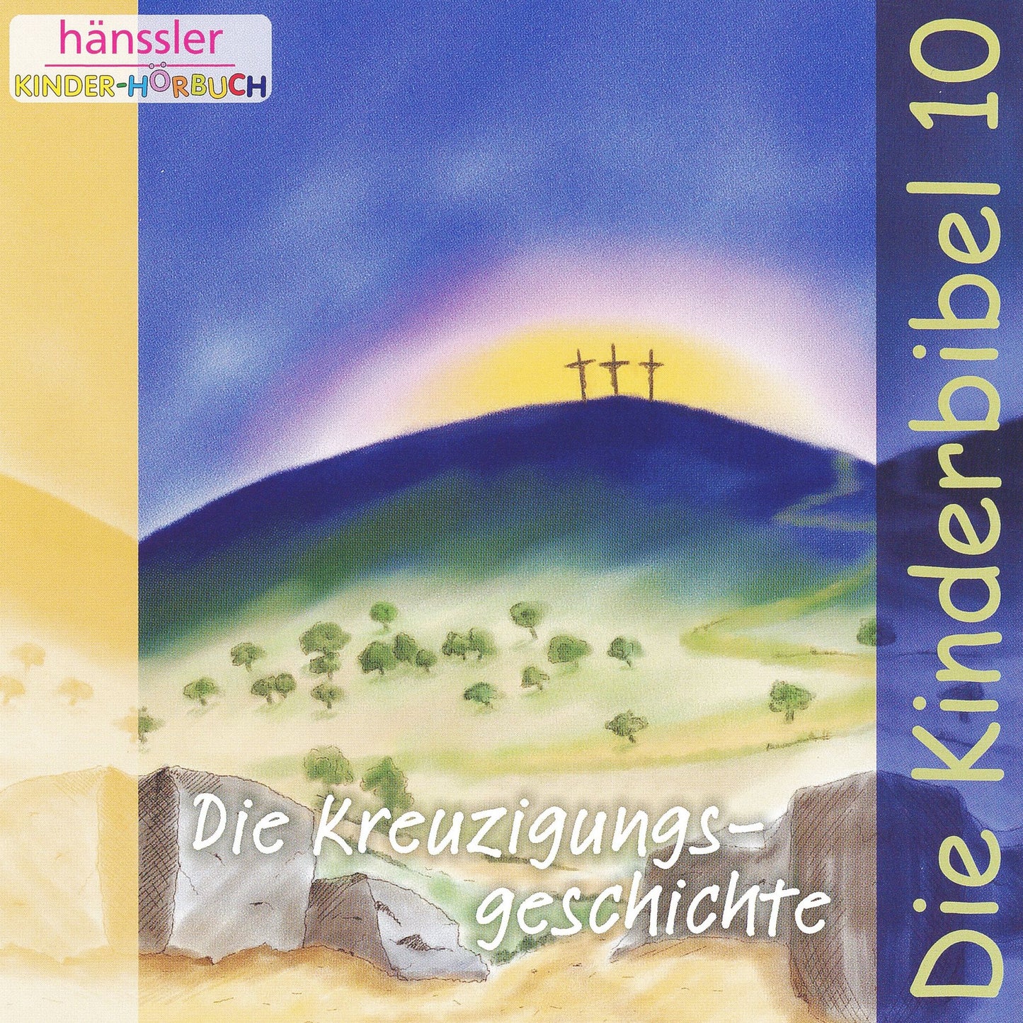 Die Kinderbibel 10: Die Kreuzigungsgeschichte (Abridged)