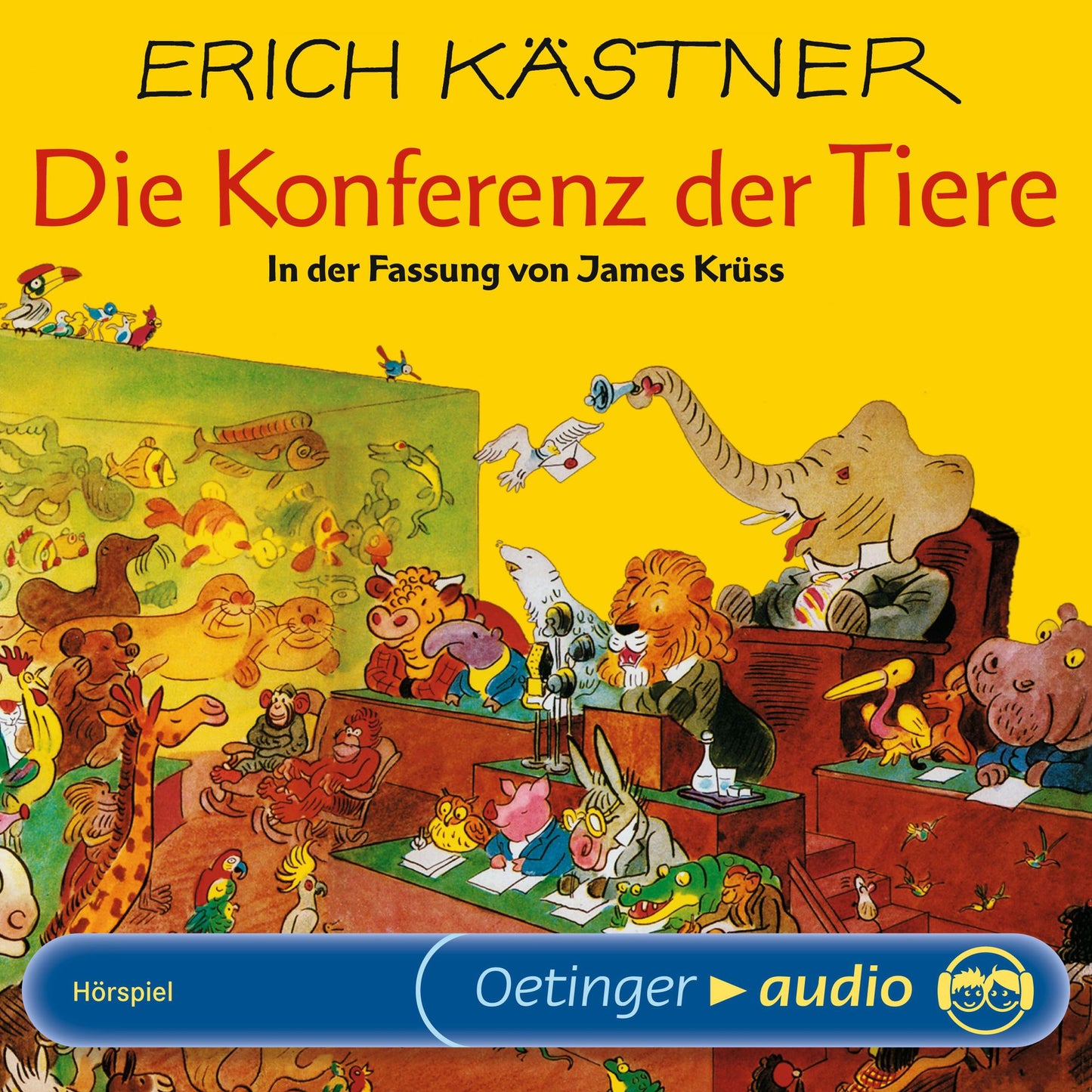 Die Konferenz der Tiere: Hörspiel (Abridged)