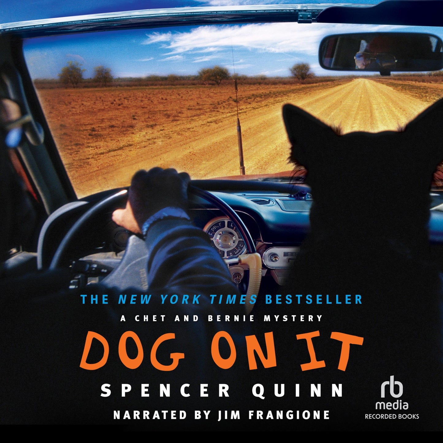 Dog on It: A Chet & Bernie Mystery
