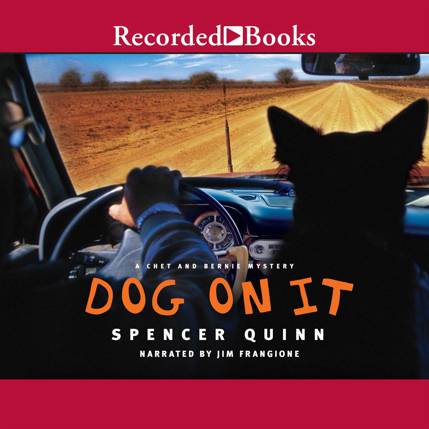Dog on It: A Chet & Bernie Mystery