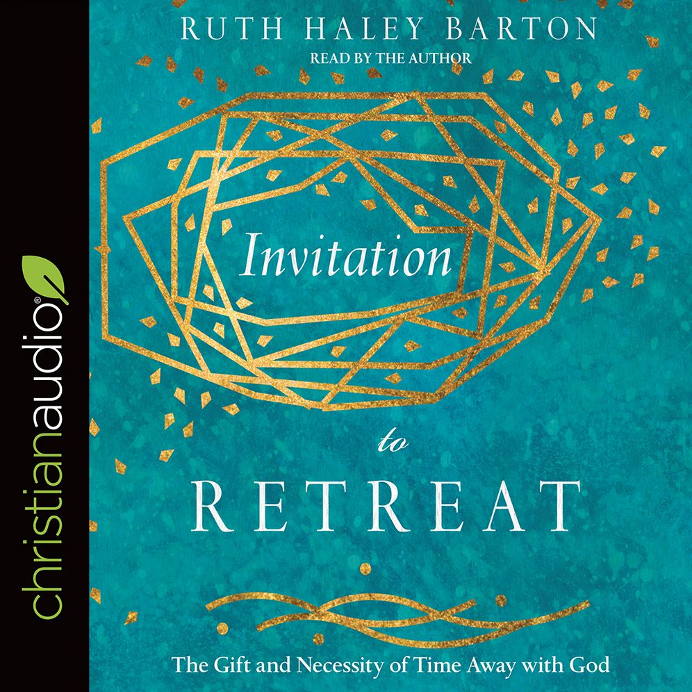 Invitation to Retreat: The Gift and Necessity of Time Away with God