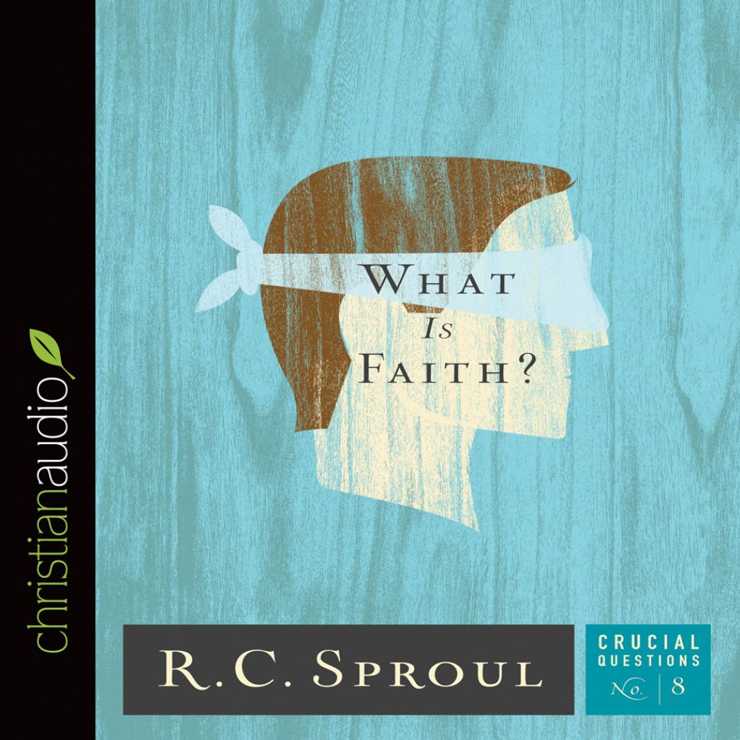 What Is Faith?