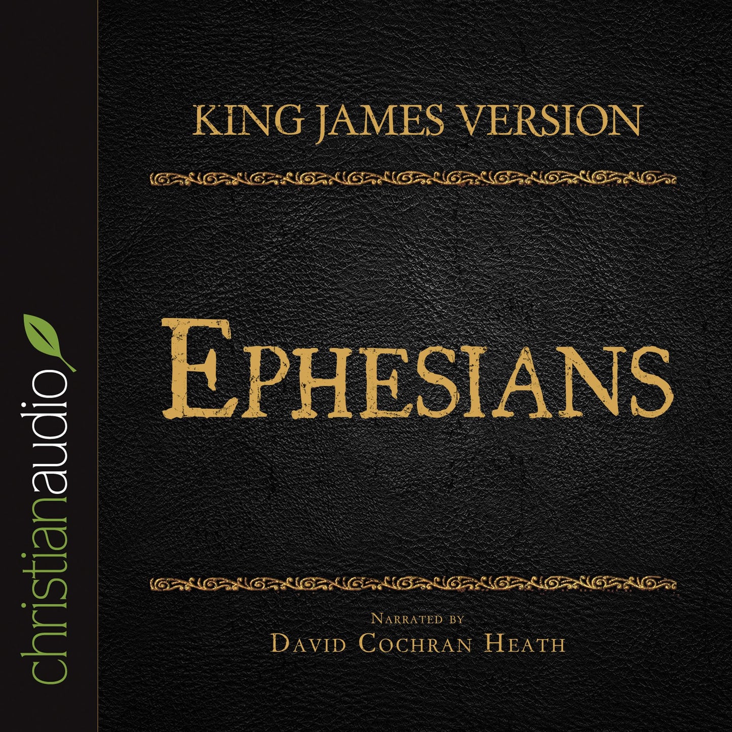 King James Version: Ephesians: Holy Bible in Audio