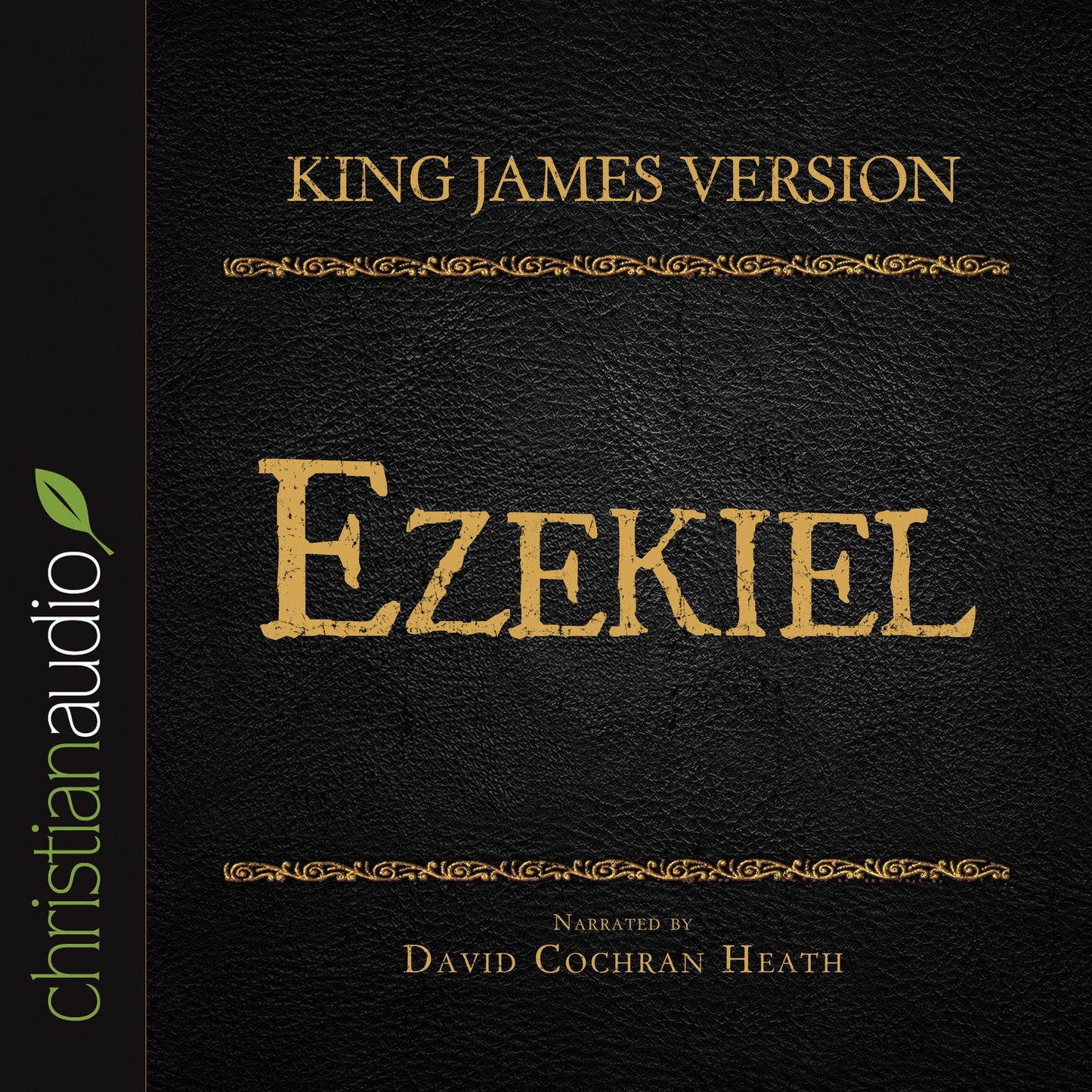 King James Version: Ezekiel: Holy Bible in Audio