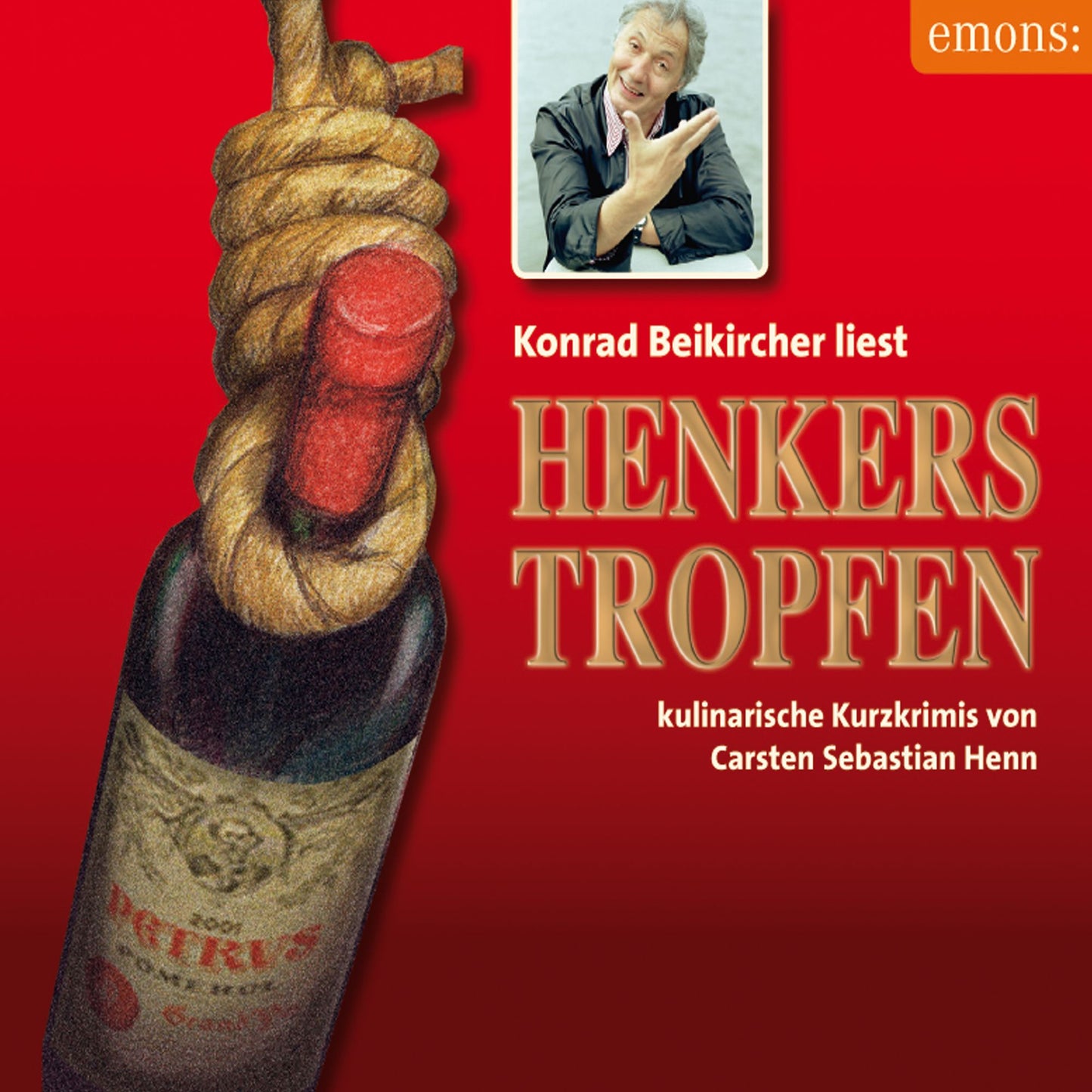 Henkerstropfen: Kulinarische Kurzkrimis von Carsten Sebastian Henn