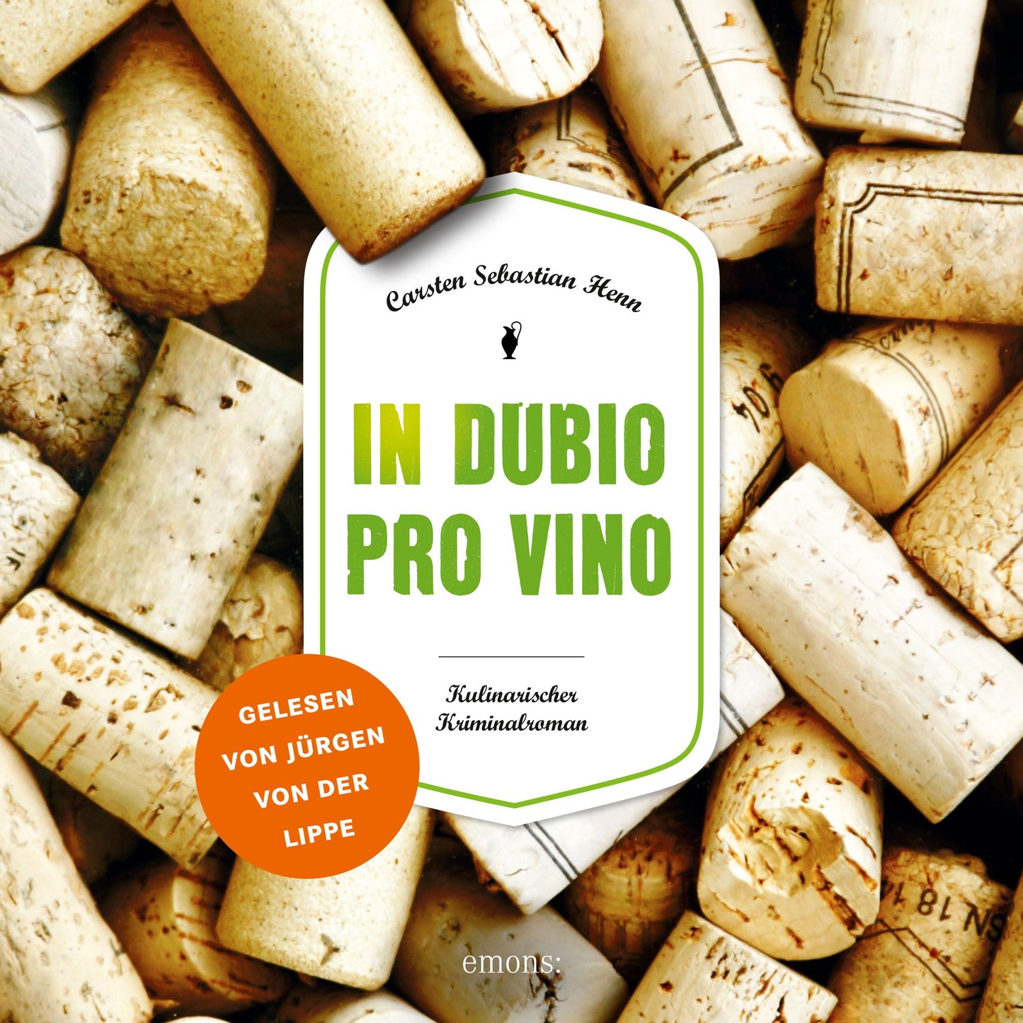 In Dubio Pro Vino: Ein kulinarischer Kriminalroman