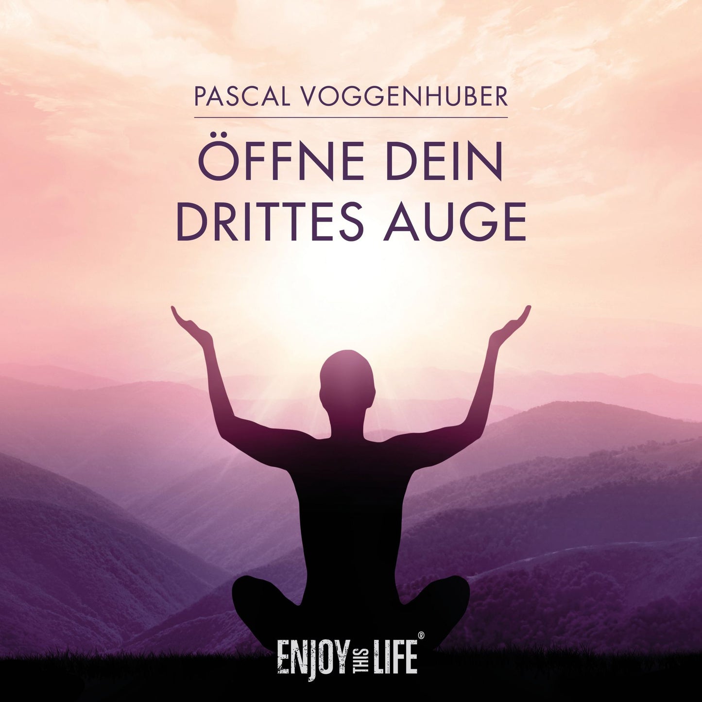 Öffne dein drittes Auge