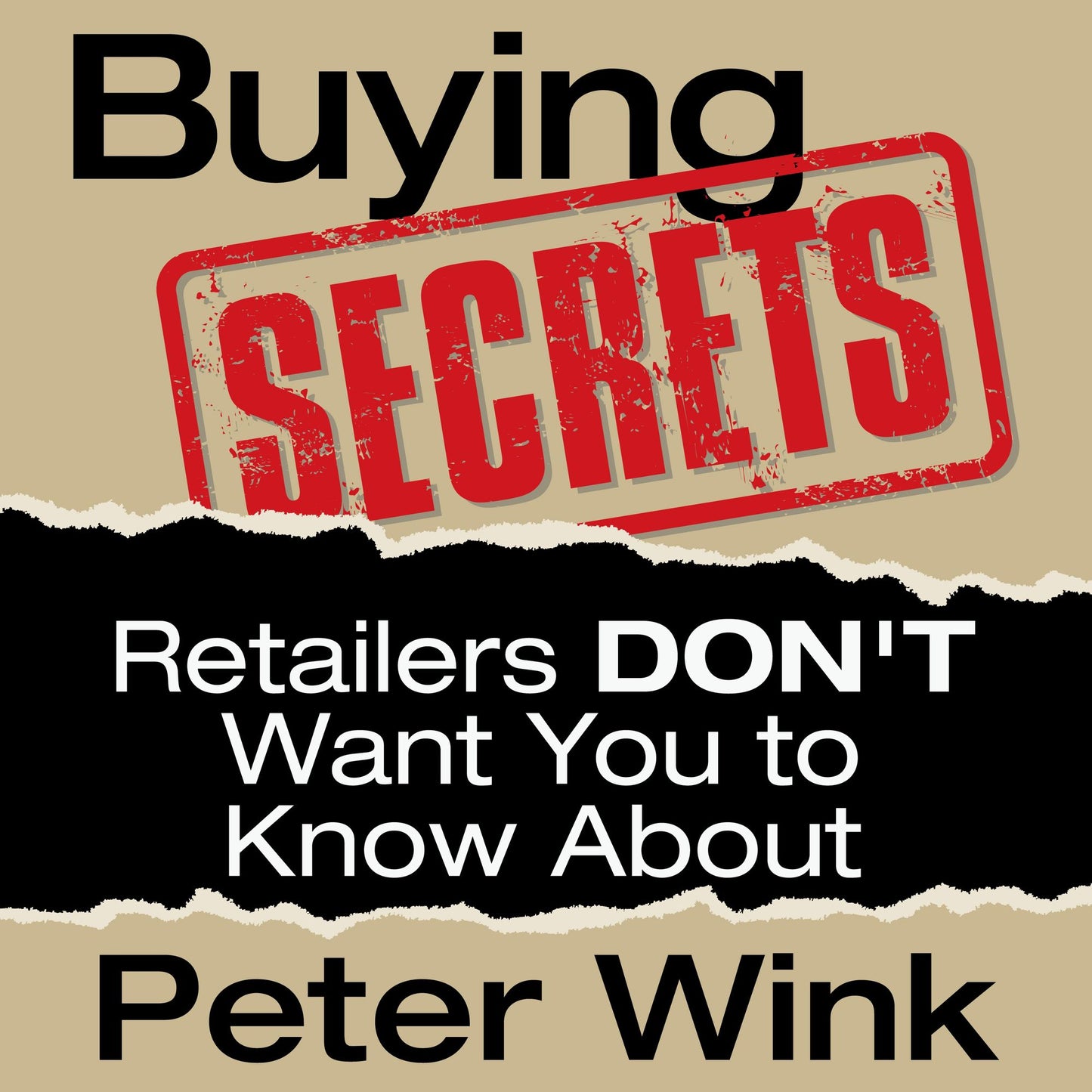 Buying Secrets Retailers Don't Want You to Know