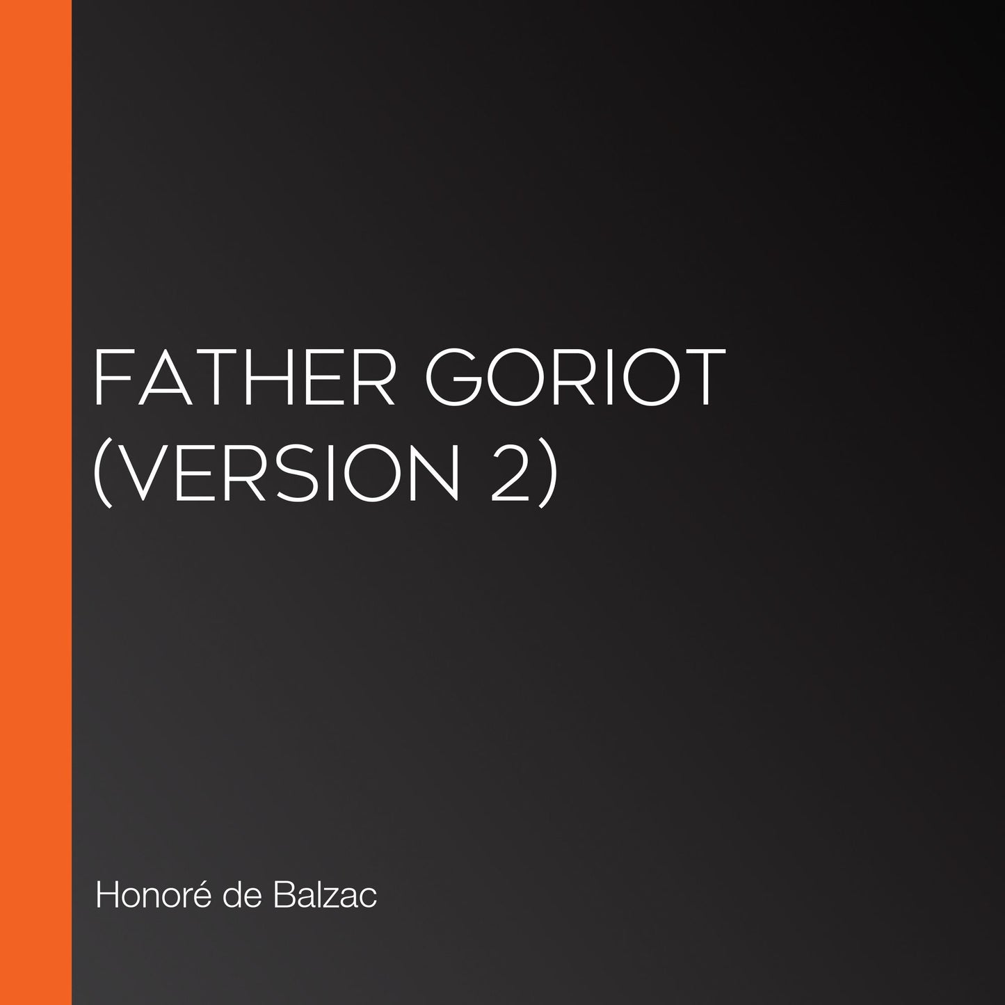 Father Goriot (version 2)