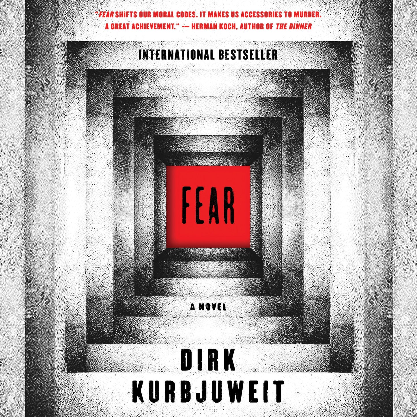 Fear: A Novel