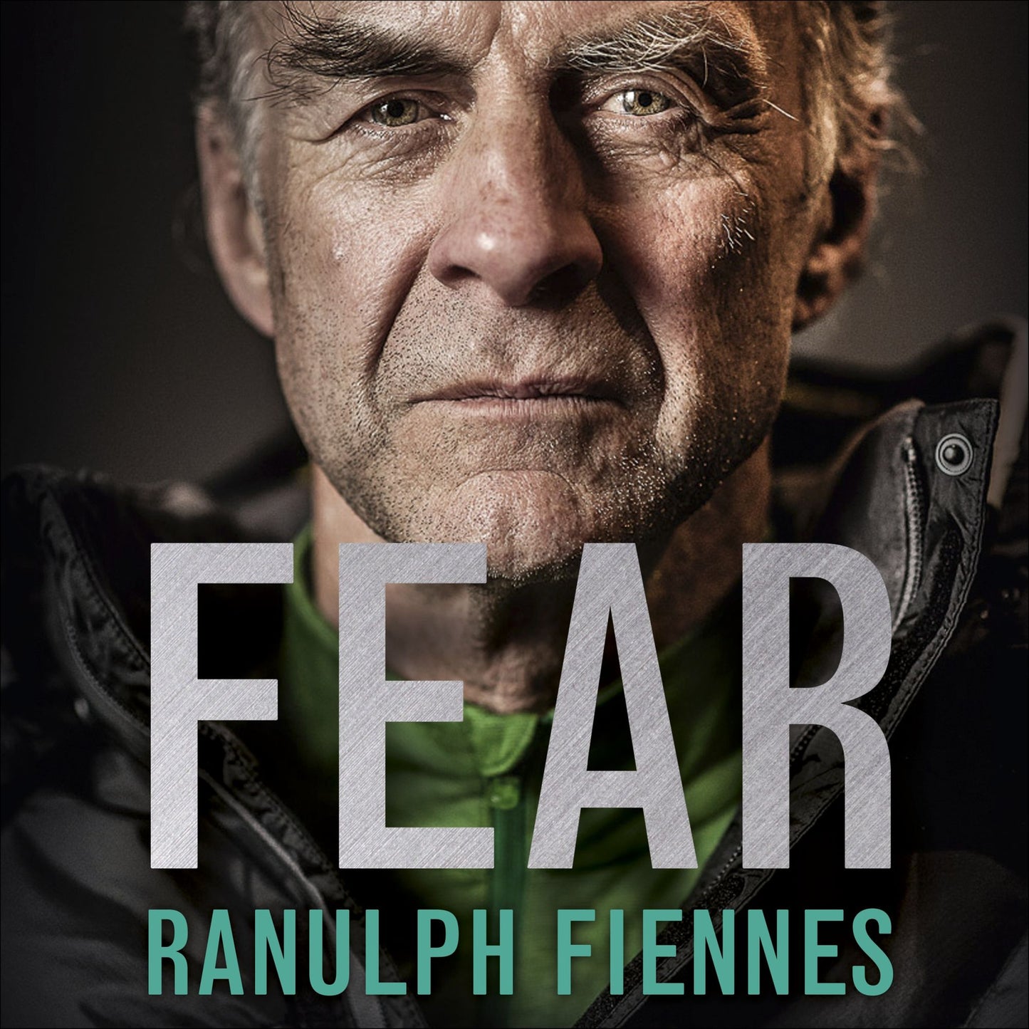 Fear: Our Ultimate Challenge