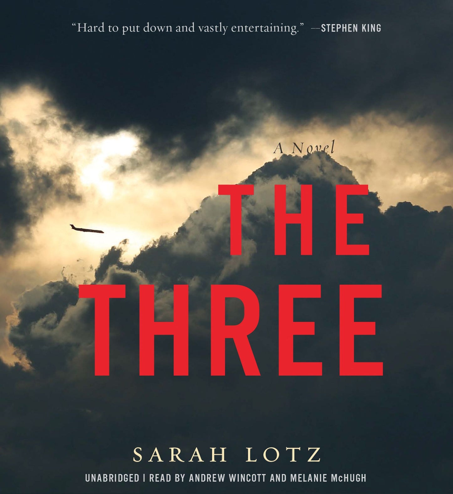 The Three : A Novel