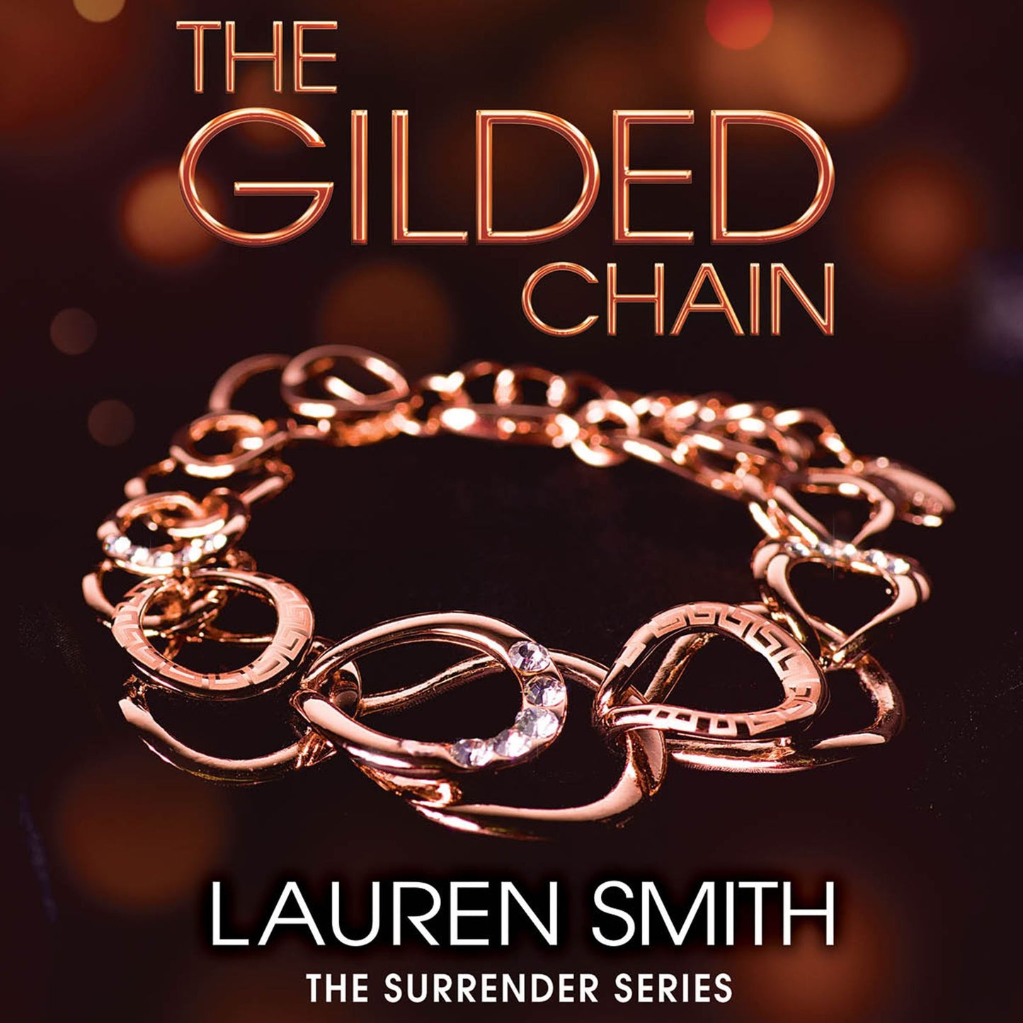 The Gilded Chain