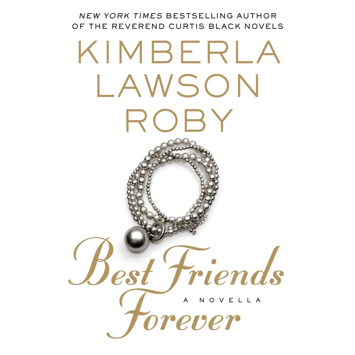 Best Friends Forever: A Novella