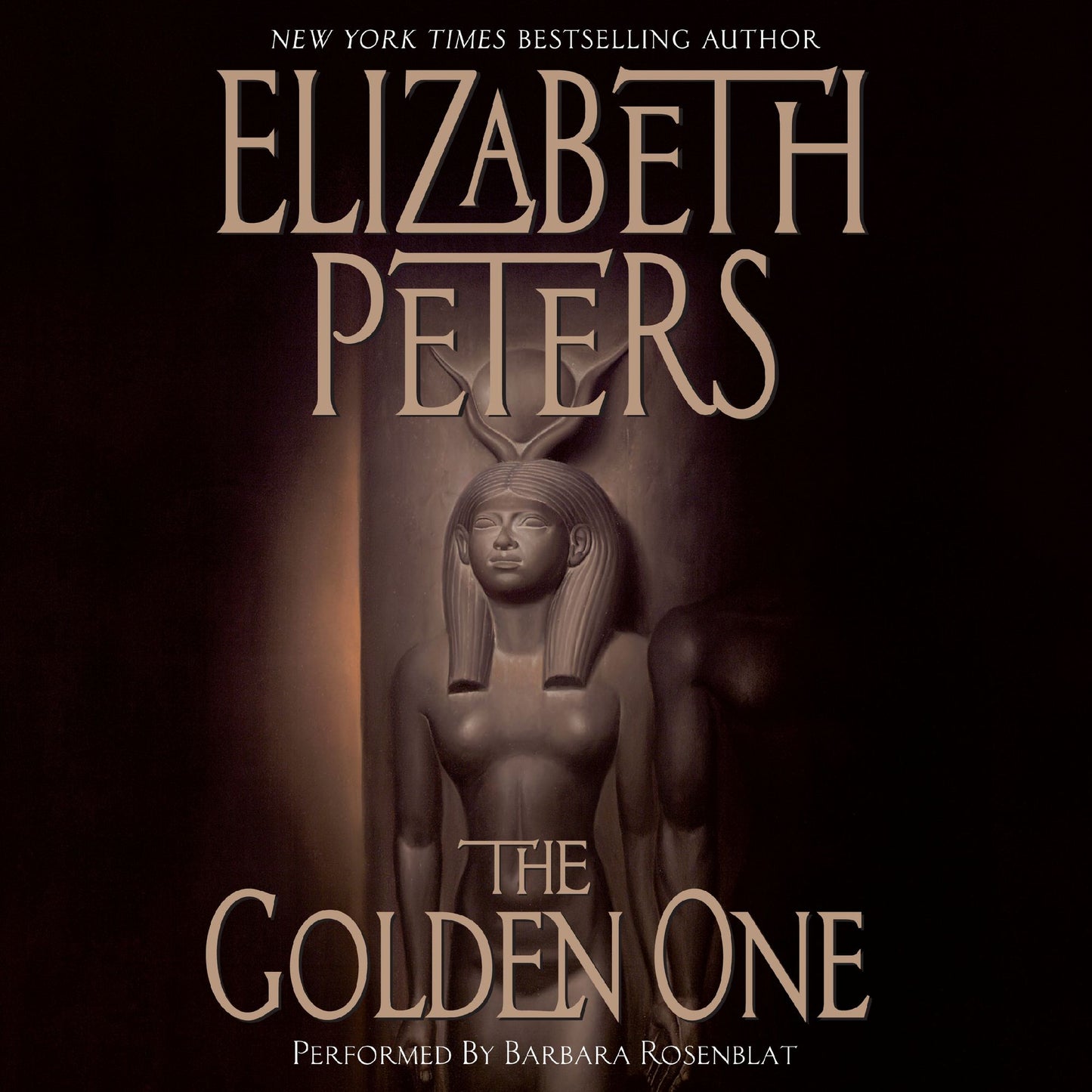 The Golden One : An Amelia Peabody Novel of Suspense