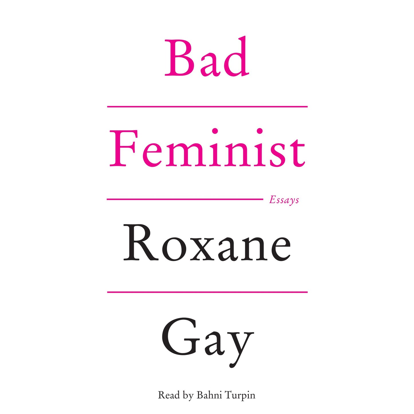 Bad Feminist: Essays