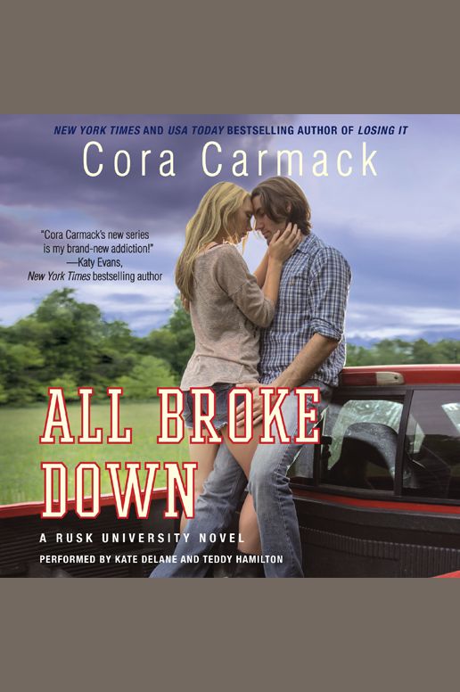 All Broke Down: A Rusk University Novel