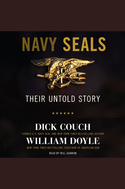 Navy Seals: Their Untold Story