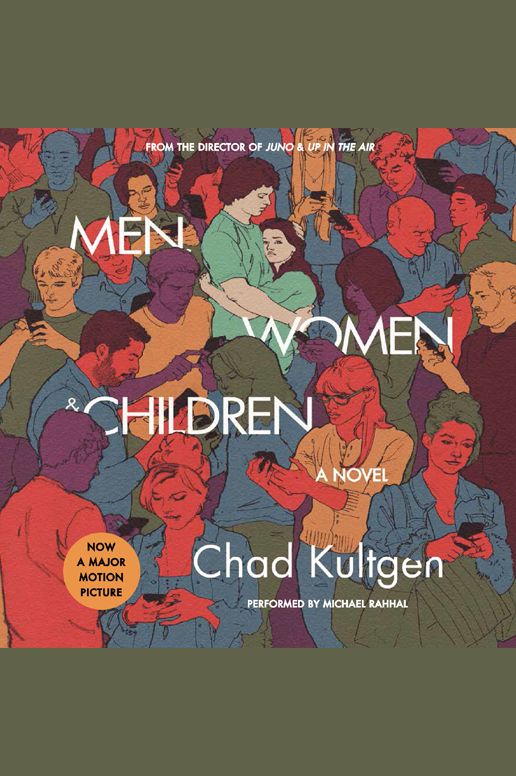 Men, Women & Children Tie-in: A Novel