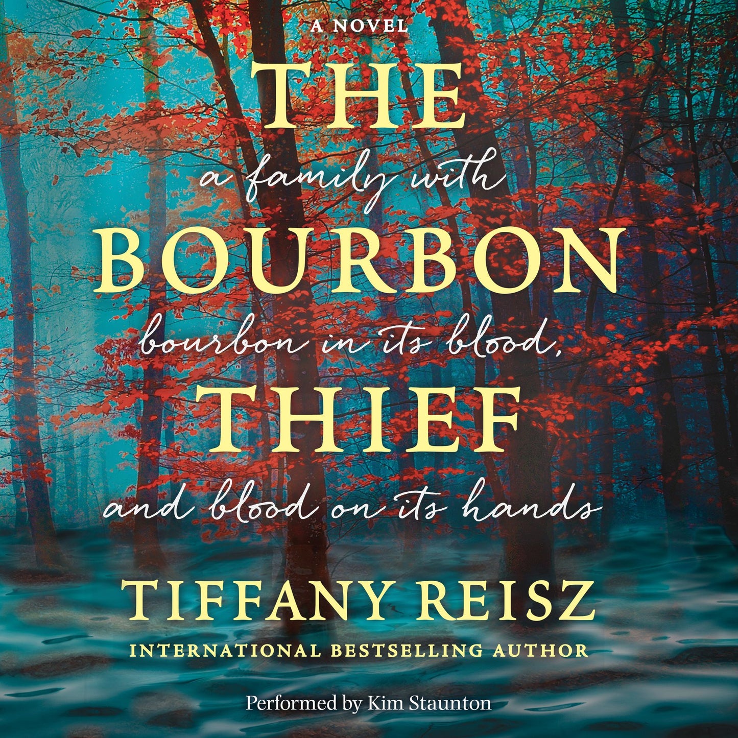 The Bourbon Thief: A Novel