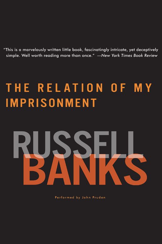 Relation of My Imprisonment: A Fiction