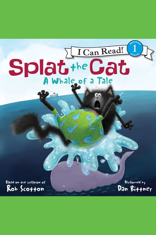 Splat the Cat: A Whale of a Tale