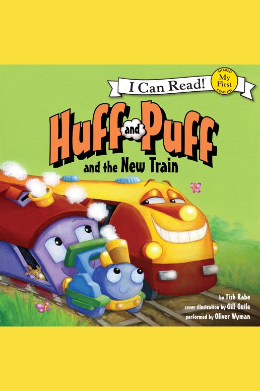 Huff and Puff and the New Train