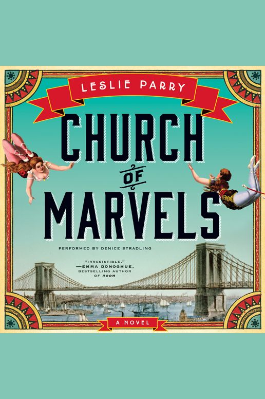 Church of Marvels: A Novel