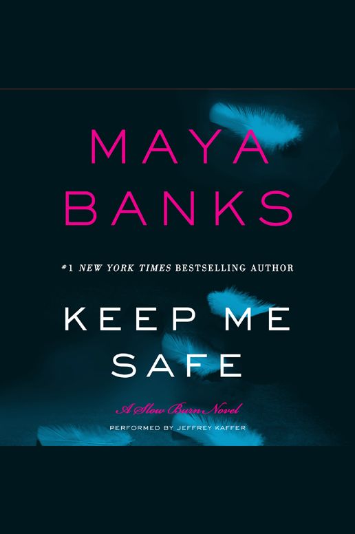 Keep Me Safe : A Slow Burn Novel