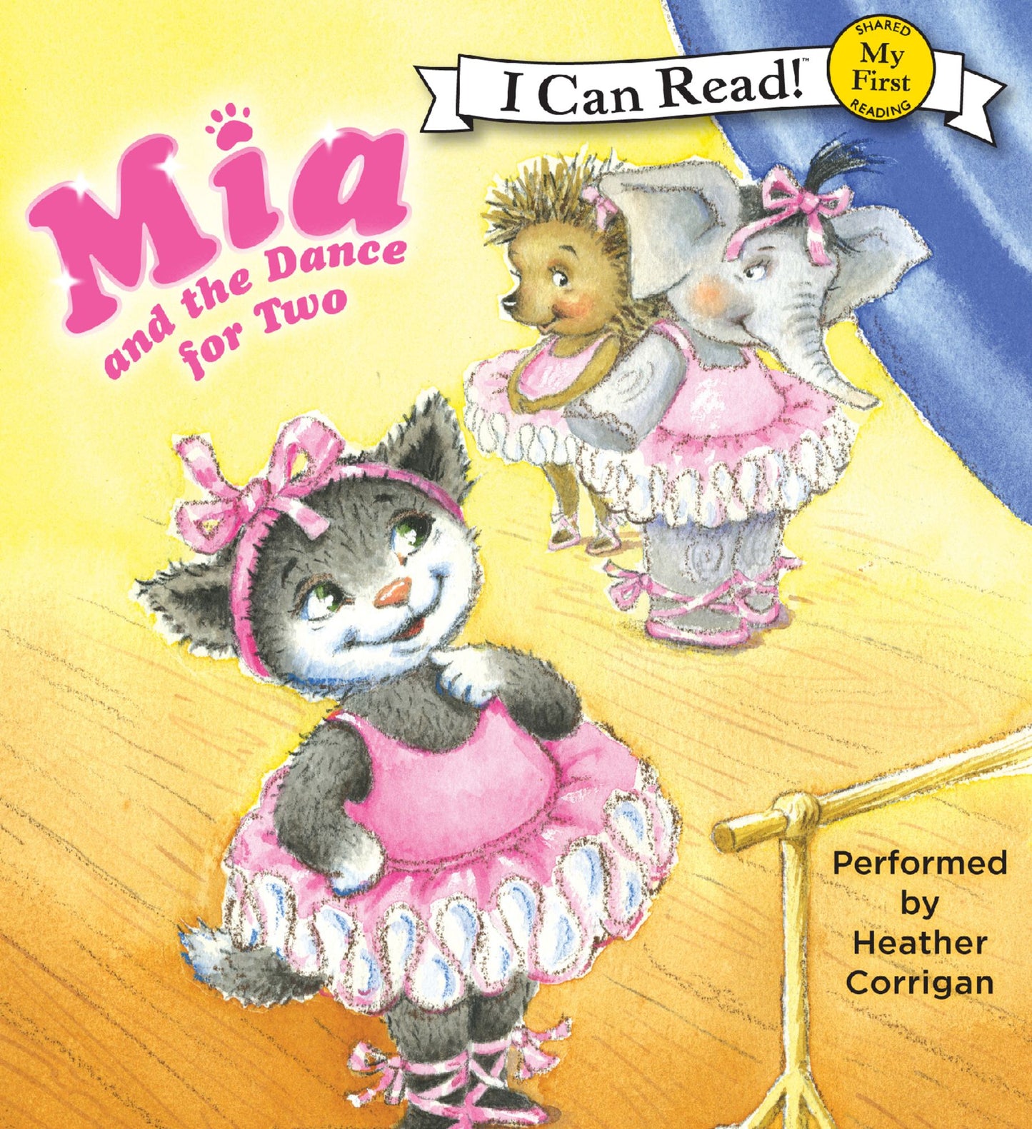 Mia and the Dance for Two: My First I Can Read!