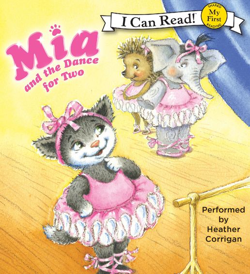 Mia and the Dance for Two: My First I Can Read!