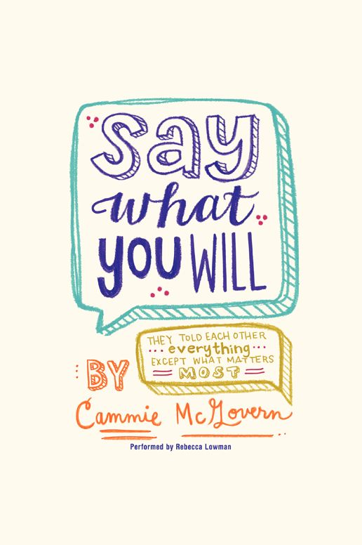 Say What You Will
