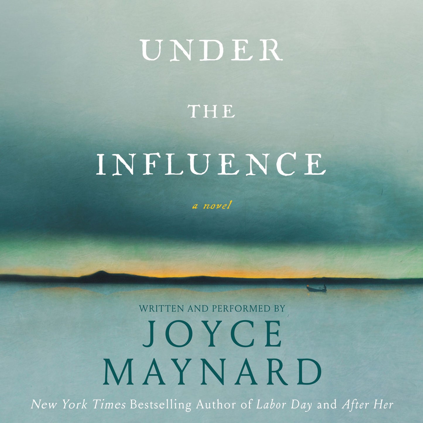 Under the Influence: A Novel