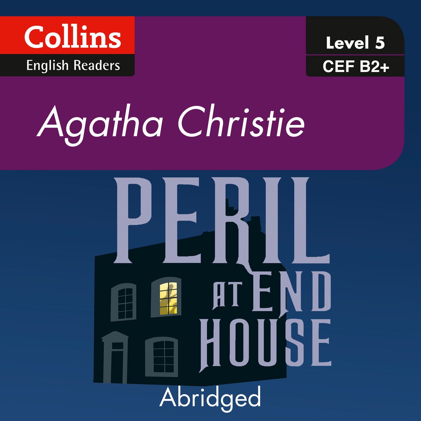Peril at End House: B2 Collins Agatha Christie ELT Readers (Abridged)