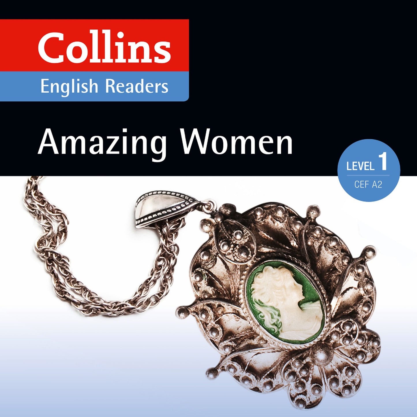 Amazing Women: A2 (Collins Amazing People ELT Readers): Collins English Readers