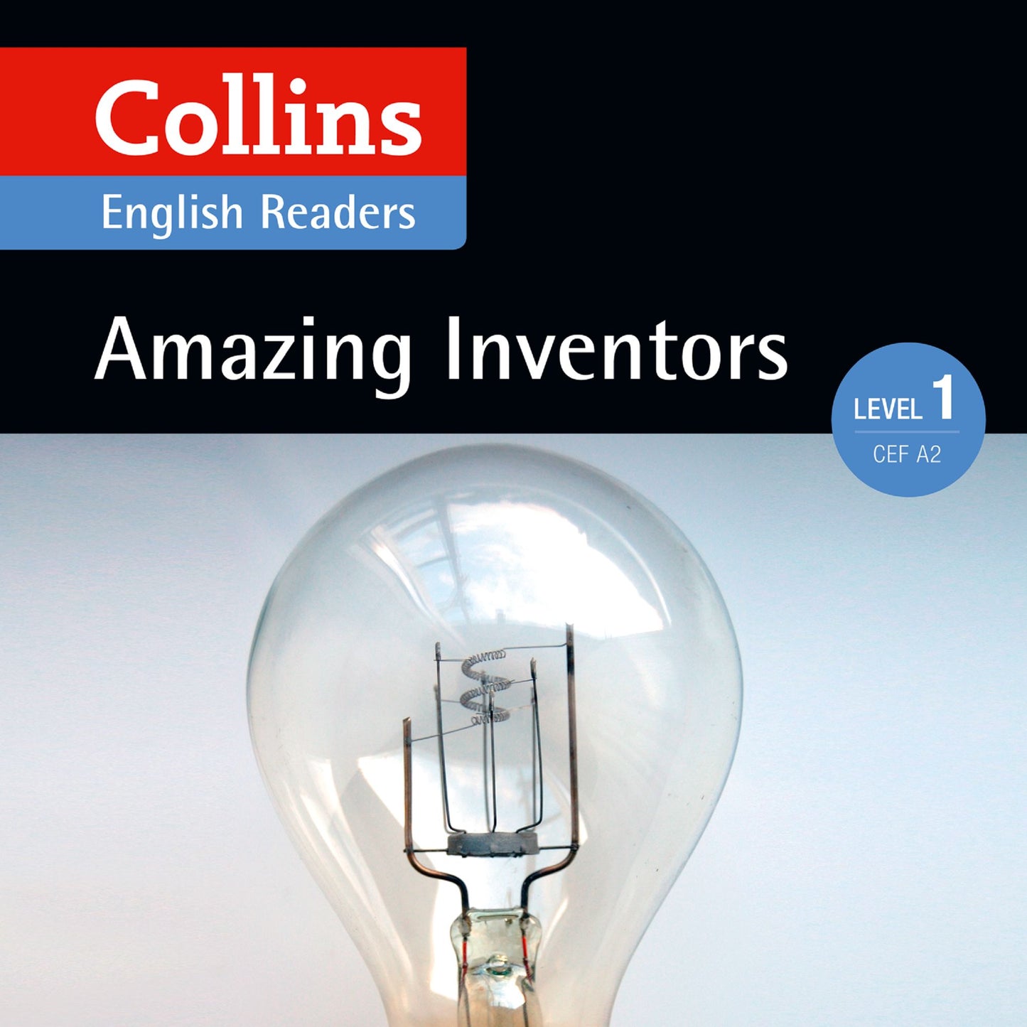 Amazing Inventors: A2 (Collins Amazing People ELT Readers): Collins English Readers