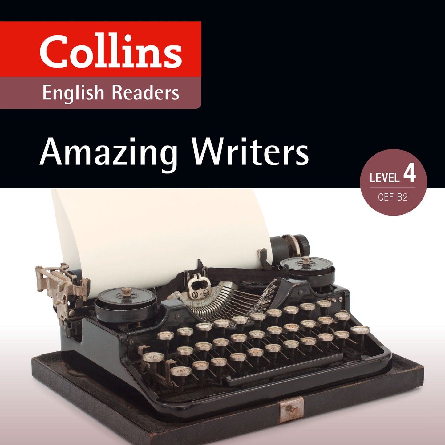 Amazing Writers: B2: Collins English Readers