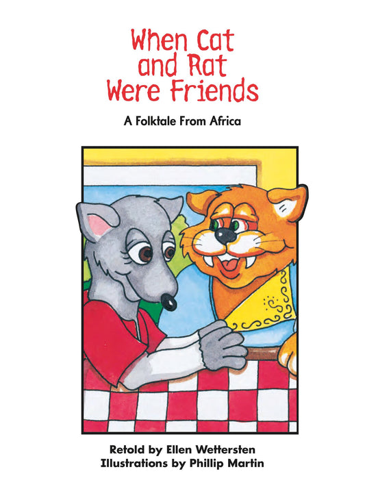 When Cat and Rat Were Friends