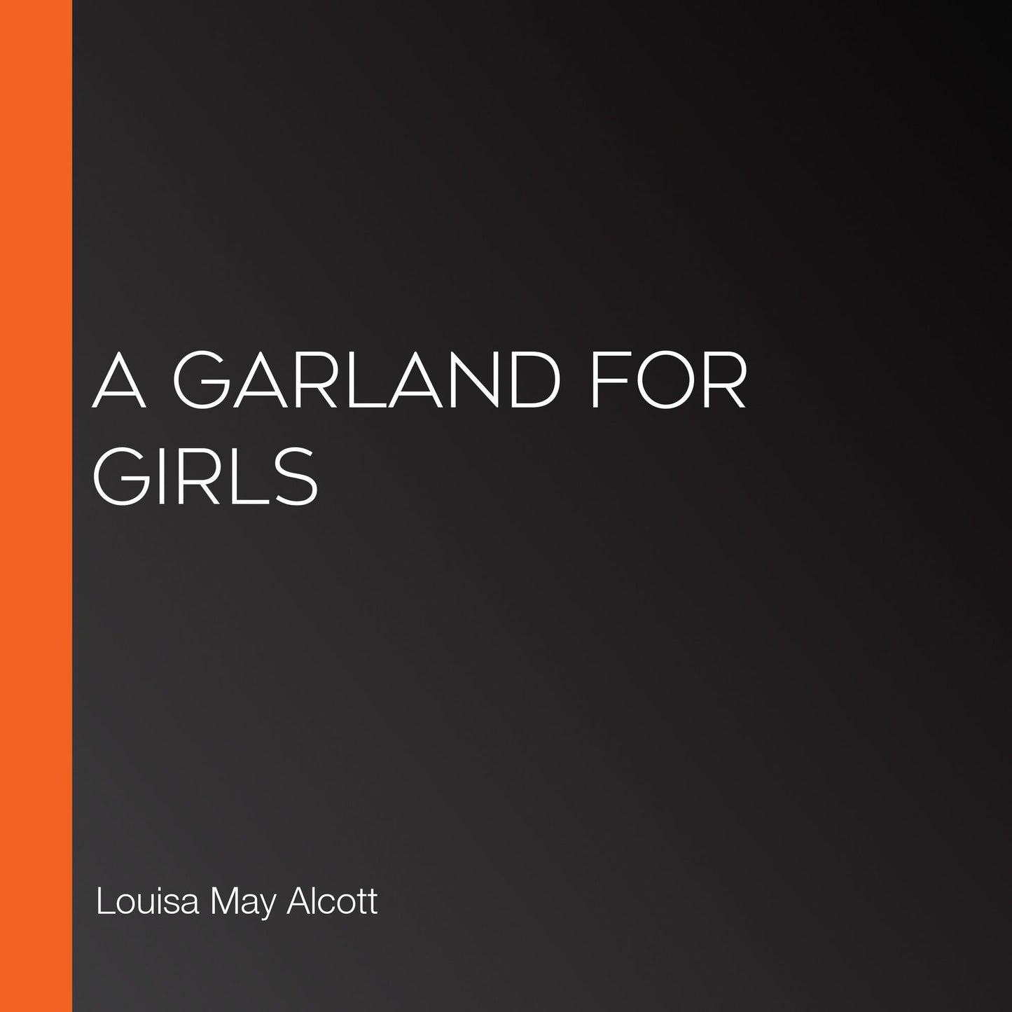 A Garland for Girls