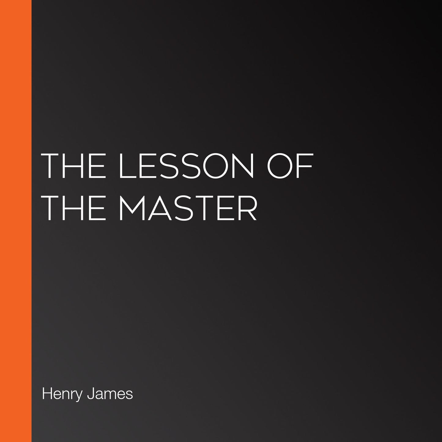 The Lesson of the Master