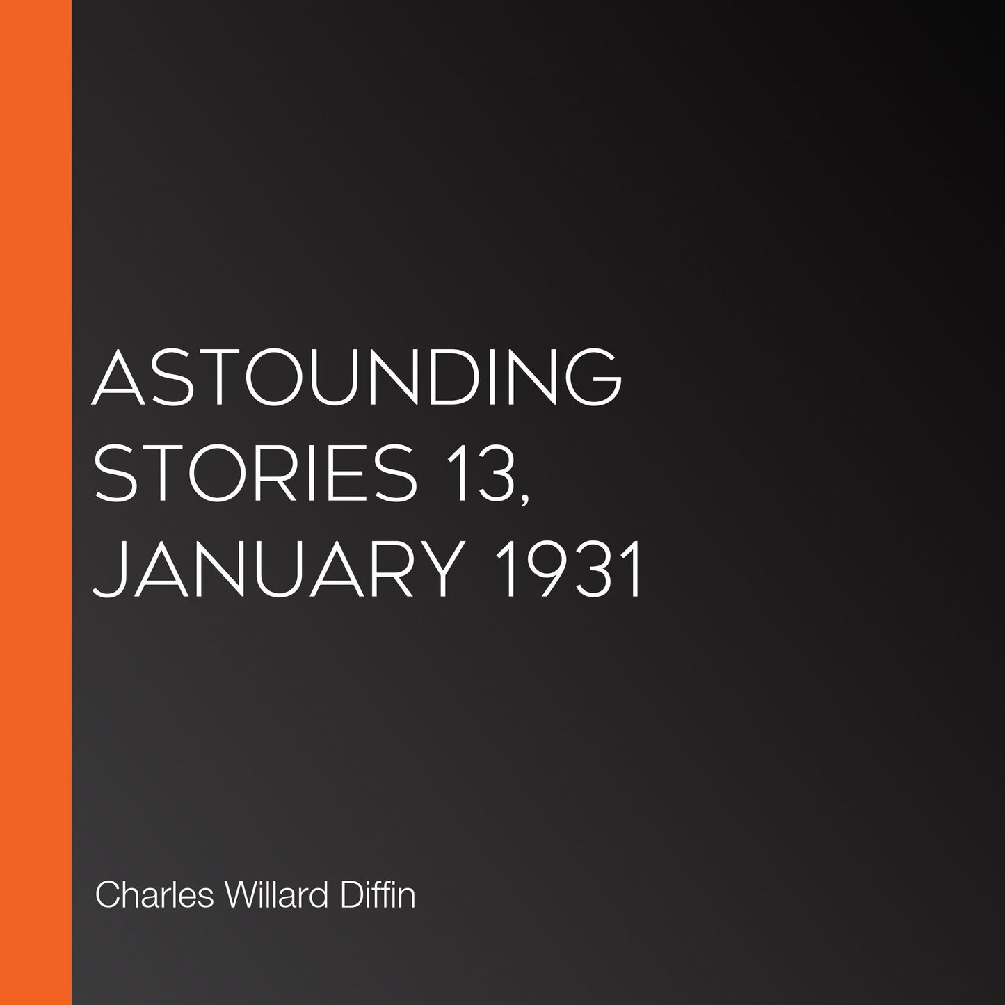Astounding Stories 13, January 1931