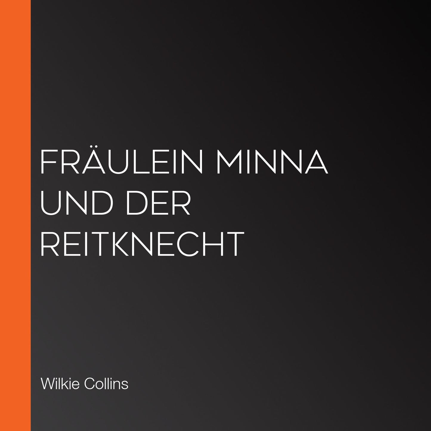 FrÃ¤ulein Minna und der Reitknecht